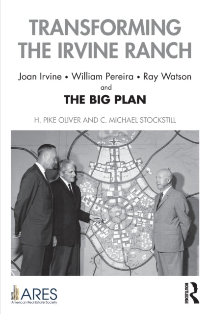 Book cover of: Transforming the Irvine Ranch