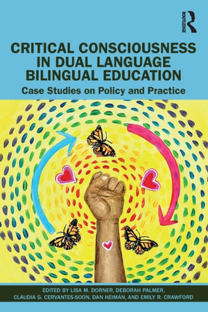 Critical Consciousness in Dual Language Bilingual Education