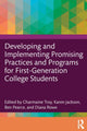 Book cover of: Developing and Implementing Promising Practices and Programs for First-Generation College Students. By: Charmaine Troy