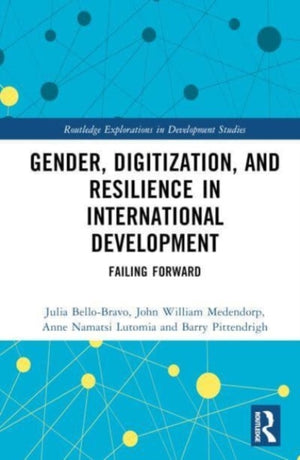 Gender, Digitalization, and Resilience in International Development