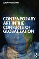 Book cover of: Contemporary Art in the Conflicts of Globalization