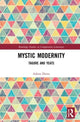 Book cover of: Mystic Modernity. By: Ashim Dutta