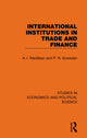 Book cover of: International Institutions in Trade and Finance. By: A. I. Macbean