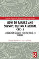 Book cover of: How to Manage and Survive during a Global Crisis. By: Piyush Sharma