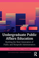Book cover of: Undergraduate Public Affairs Education. By: Madinah F. Hamidullah
