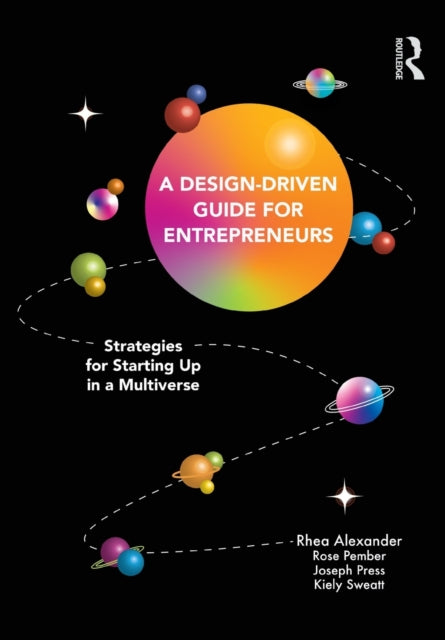 Book cover of: Design Driven Guide for Entrepreneurs. By: Rhea Alexander