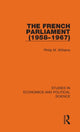 Book cover of: French Parliament (1958–1967). By: Philip M. Williams