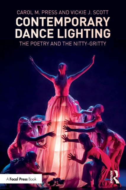 Book cover of: Contemporary Dance Lighting. By: Carol M. Press