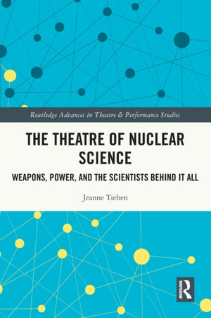 The Theatre of Nuclear Science