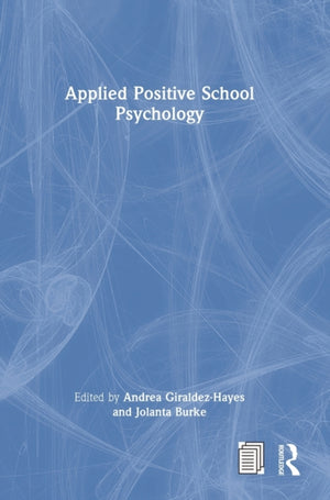 Applied Positive School Psychology