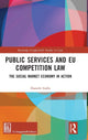 Book cover of: Public Services and EU Competition Law. By: Daniele Gallo