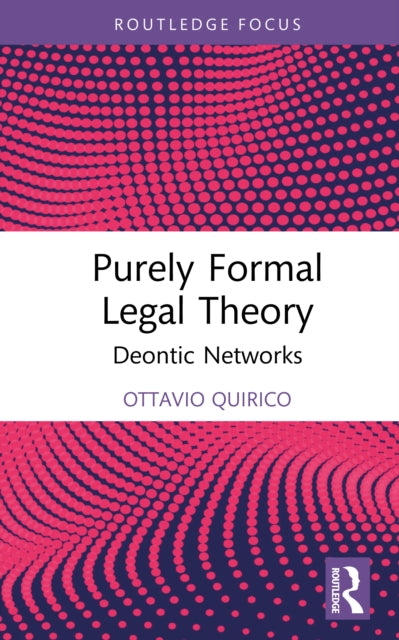 Book cover of: Purely Formal Legal Theory. By: Ottavio Quirico