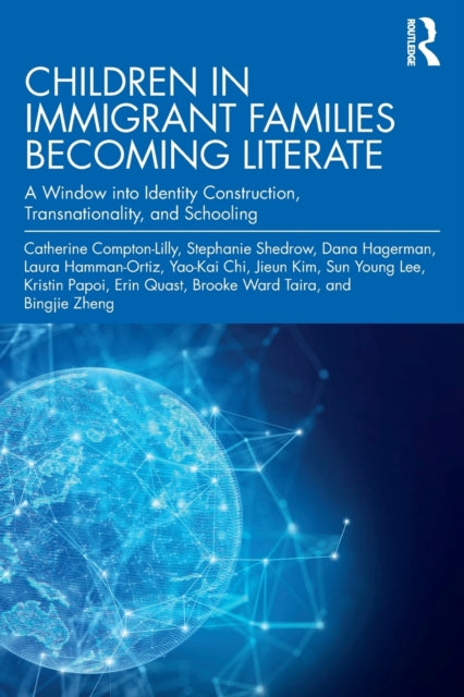 Book cover of: Children in Immigrant Families Becoming Literate. By: Catherine Compton-Lilly
