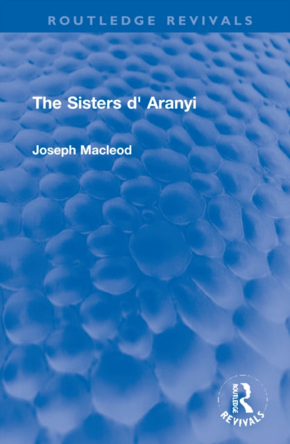 Book cover of: Sisters d' Aranyi. By: Joseph Macleod