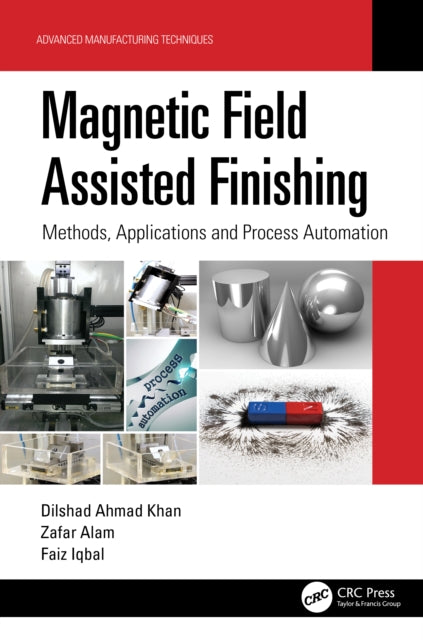 Book cover of: Magnetic Field Assisted Finishing