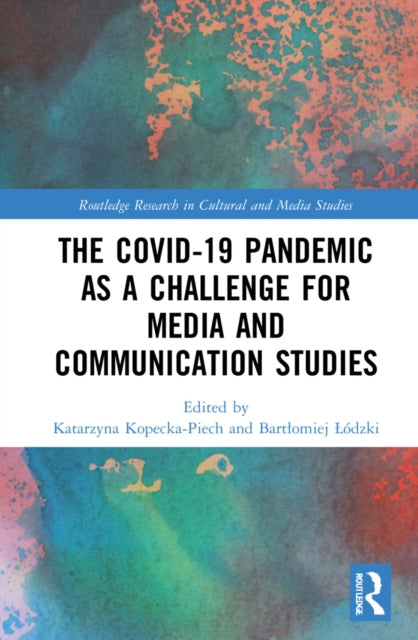 Book cover of: Covid-19 Pandemic as a Challenge for Media and Communication Studies
