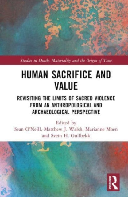 Book cover of: Human Sacrifice and Value. By: Matthew J. Walsh