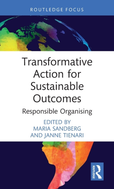 Book cover of: Transformative Action for Sustainable Outcomes. By: Maria Sandberg
