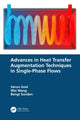 Book cover of: Advances in Heat Transfer Augmentation Techniques in Single-Phase Flows. By: Varun Goel