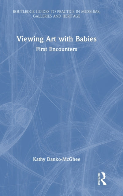 Book cover of: Viewing Art with Babies. By: Kathy Danko-McGhee