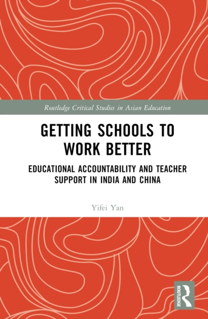 Book cover of: Getting Schools to Work Better. By: Yifei Yan