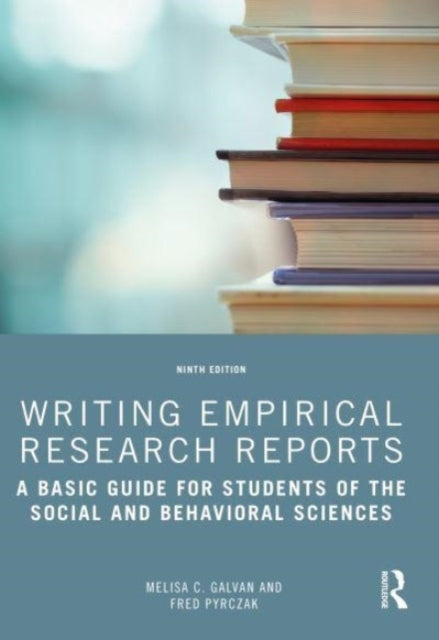 Book cover of: Writing Empirical Research Reports. By: Melisa C. Galvan