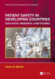 Book cover of: Patient Safety in Developing Countries. By: Yaser Al-Worafi