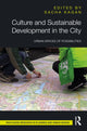 Book cover of: Culture and Sustainable Development in the City. By: Sacha Kagan