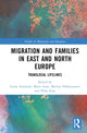 Book cover of: Migration and Families in East and North Europe. By: Laura Assmuth