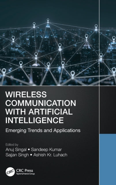 Book cover of: Wireless Communication with Artificial Intelligence. By: Anuj Singal