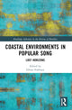 Book cover of: Coastal Environments in Popular Song. By: Glenn Fosbraey