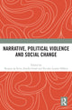 Book cover of: Narrative, Political Violence and Social Change. By: Raquel da Silva