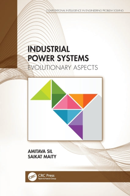 Book cover of: Industrial Power Systems. By: Amitava Sil