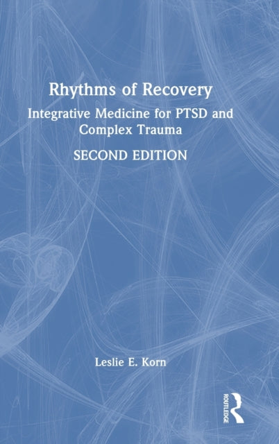 Book cover of: Rhythms of Recovery. By: Leslie E. Korn