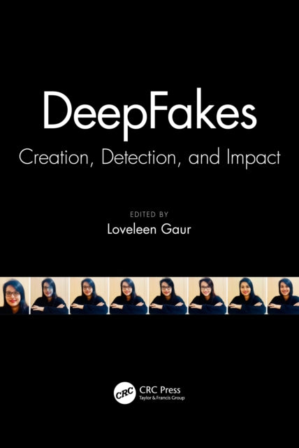 Book cover of: DeepFakes. By: Loveleen Gaur