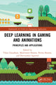 Book cover of: Deep Learning in Gaming and Animations. By: Vikas Chaudhary