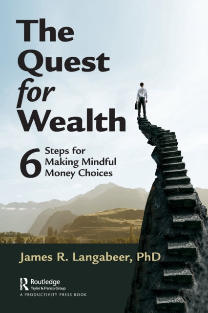 Book cover of: Quest for Wealth. By: James R. Langabeer