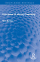 Book cover of: Principles of History Teaching. By: W. H. Burston