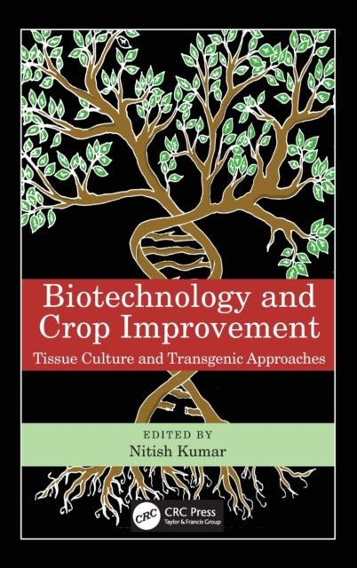 Book cover of: Biotechnology and Crop Improvement. By: Nitish Kumar