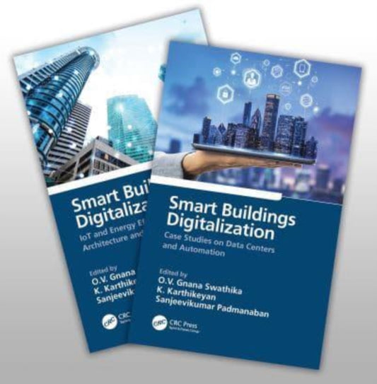 Book cover of: Smart Buildings Digitalization, Two Volume Set. By: O. V. Gnana Swathika