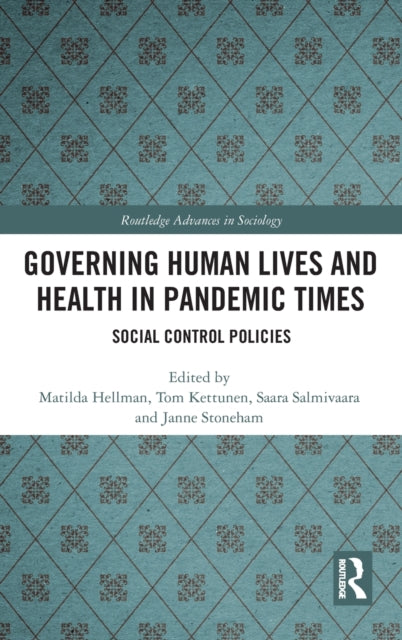Book cover of: Governing Human Lives and Health in Pandemic Times