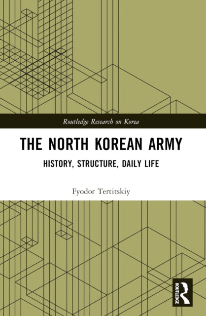 Book cover of: North Korean Army. By: Fyodor Tertitskiy