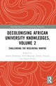 Book cover of: Decolonising African University Knowledges, Volume 2. By: Felix Maringe