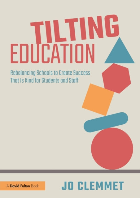 Book cover of: Tilting Education. By: Jo Clemmet