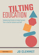 Book cover of: Tilting Education. By: Jo Clemmet