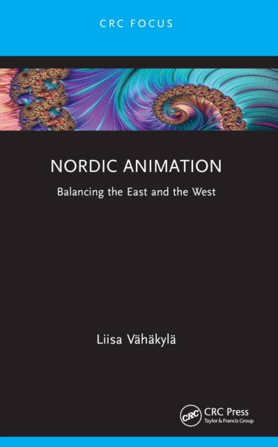 Book cover of: Nordic Animation. By: Liisa Vähäkylä
