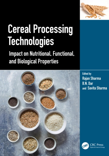 Book cover of: Cereal Processing Technologies. By: Rajan Sharma