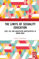 Book cover of: Limits of Sexuality Education. By: Ketaki Chowkhani