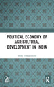 Book cover of: Political Economy of Agricultural Development in India. By: Akina Venkateswarlu