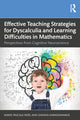 Book cover of: Effective Teaching Strategies for Dyscalculia and Learning Difficulties in Mathematics